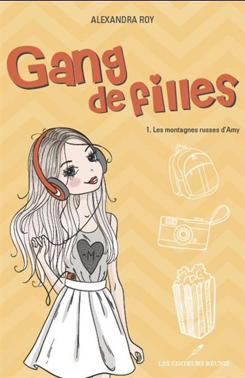 Gang de filles v 01 Les montagnes russes d'Amy Gang de filles v 01 Les montagnes russes d'Amy