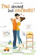 Pas devant les enfants ! Pas devant les enfants !
