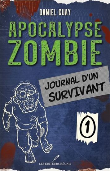 Apocalypse zombie v 01 Journal d'un survivant Apocalypse zombie v 01 Journal d'un survivant