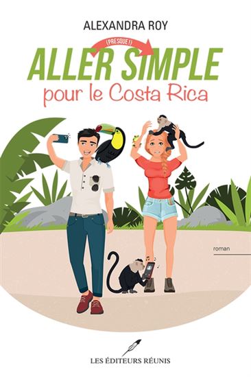 Aller (presque !) simple pour le Costa Rica Aller (presque !) simple pour le Costa Rica