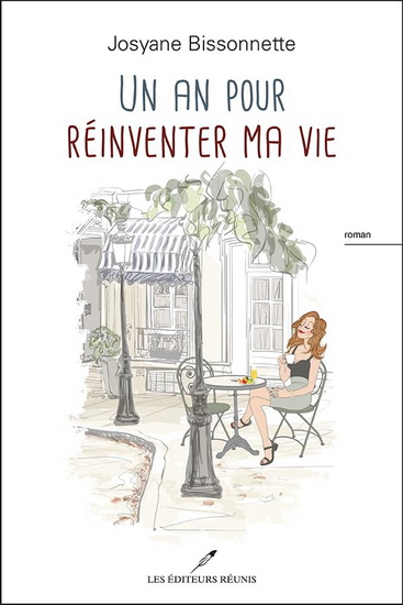 Un an pour réinventer ma vie Un an pour réinventer ma vie
