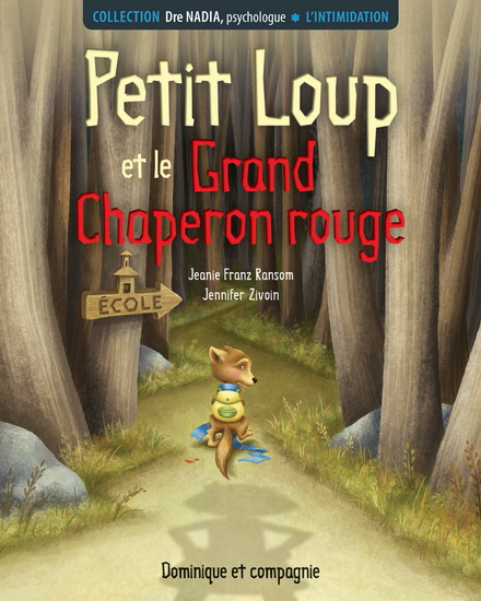 Petit loup et le grand Chaperon rouge. L'intimidation Petit loup et le grand Chaperon rouge. L'intimidation