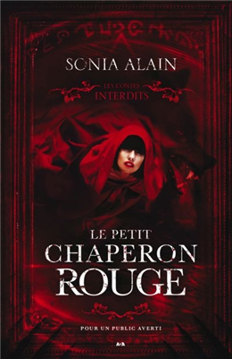 Le petit chaperon rouge Le petit chaperon rouge