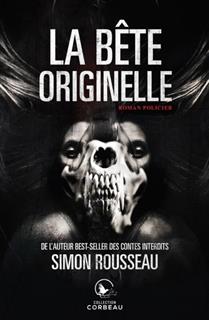 La bête originelle La bête originelle
