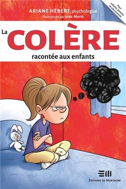 La colère racontée aux enfants La colère racontée aux enfants