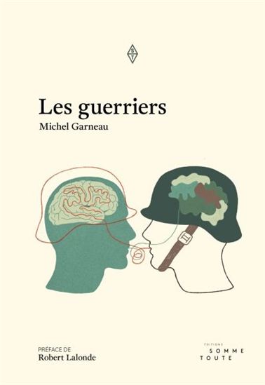 Les guerriers Les guerriers