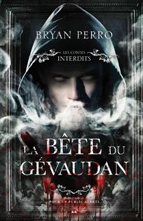 La bête du Gévaudan La bête du Gévaudan
