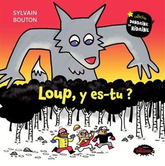 Loup, y es-tu ? Loup, y es-tu ?