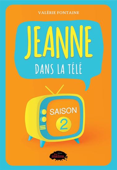 Jeanne dans la télé Saison 2 Jeanne dans la télé Saison 2