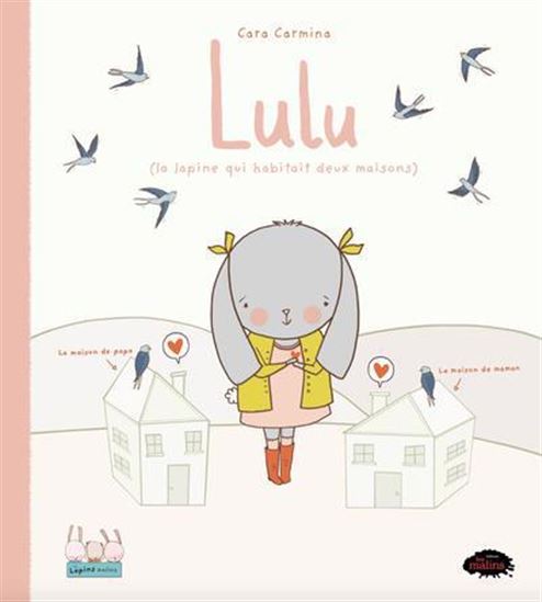 Lulu (la lapine qui habitait deux maisons) Lulu (la lapine qui habitait deux maisons)
