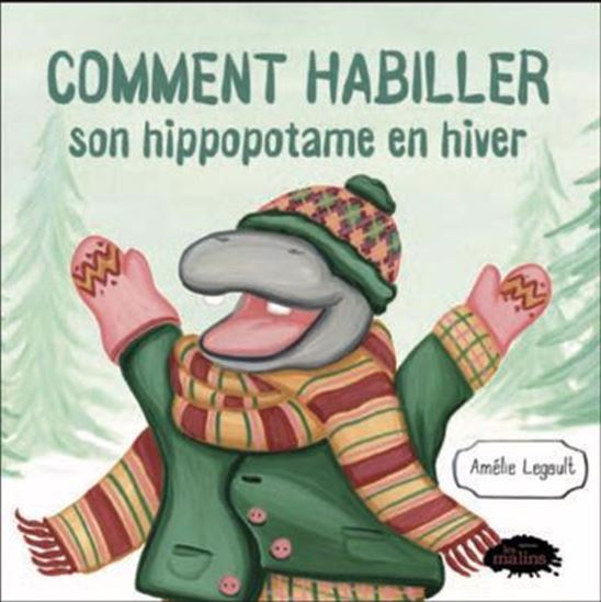 Comment habiller son hippopotame en hiver Comment habiller son hippopotame en hiver