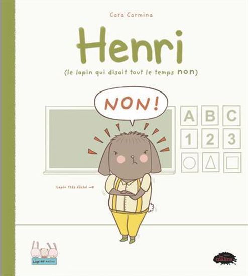Henri (le lapin qui disait tout le temps non) Henri (le lapin qui disait tout le temps non)