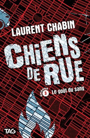 Chiens de rue v 03 Le goût du sang Chiens de rue v 03 Le goût du sang