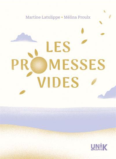 Les promesses vides Les promesses vides