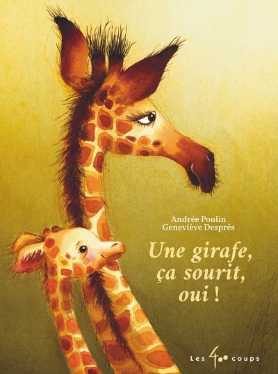 Une girafe, ça sourit, oui! Une girafe, ça sourit, oui!