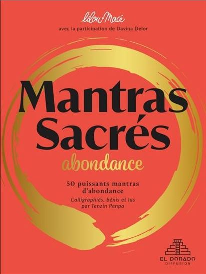 Mantras sacrés. Abondance Mantras sacrés. Abondance