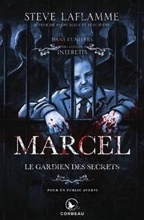 Marcel le gardien des secrets Marcel le gardien des secrets