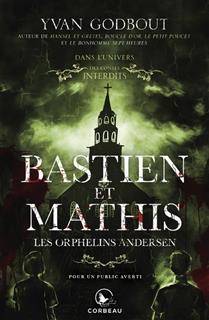 Bastien et Mathis v 01 Les orphelins Andersen Bastien et Mathis v 01 Les orphelins Andersen
