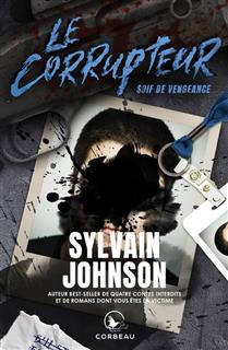 Le Corrupteur Soif de vengeance Le Corrupteur Soif de vengeance