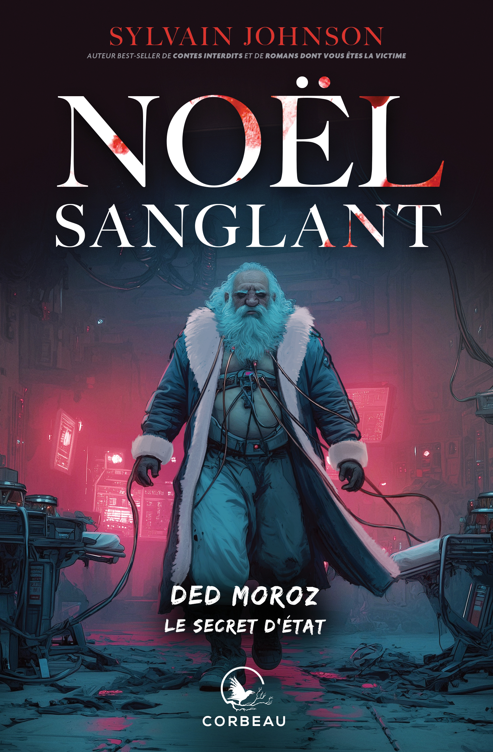 Noël sanglant. Ded Moroz - Le secret d'Etat Noël sanglant. Ded Moroz - Le secret d'Etat