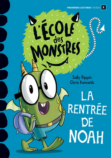 La rentrée de Noah La rentrée de Noah