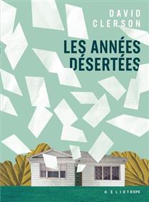 Les années désertées Les années désertées