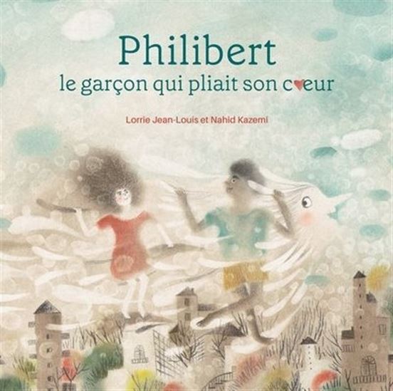 Philibert, le garçon qui pliait son coeur Philibert, le garçon qui pliait son coeur