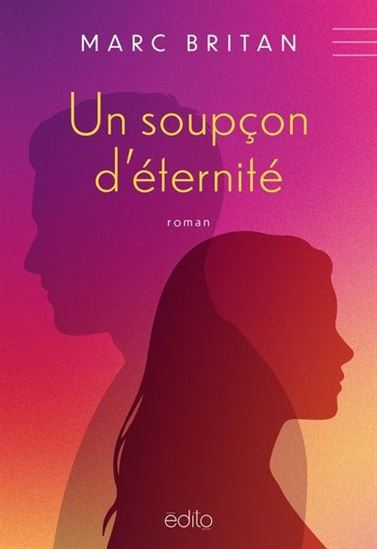 Un soupçon d'éternité Un soupçon d'éternité