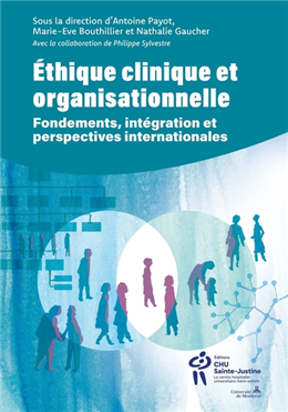 Éthique clinique et organisationnelle Éthique clinique et organisationnelle