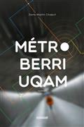 Métro Berri Uqam Métro Berri Uqam