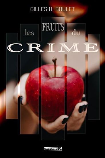 Les fruits du crime Les fruits du crime