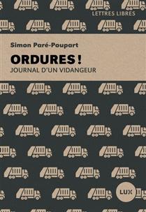 Ordures ! Journal d'un vidangeur Ordures ! Journal d'un vidangeur