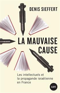 La mauvaise cause La mauvaise cause