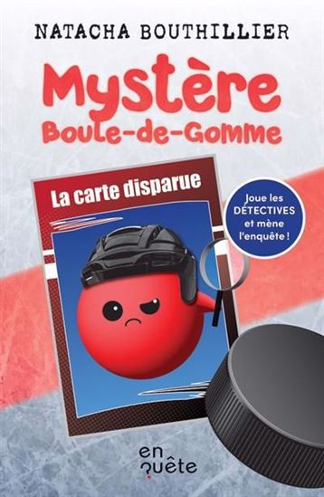 Mystère Boule-de-gomme. La carte disparue Mystère Boule-de-gomme. La carte disparue