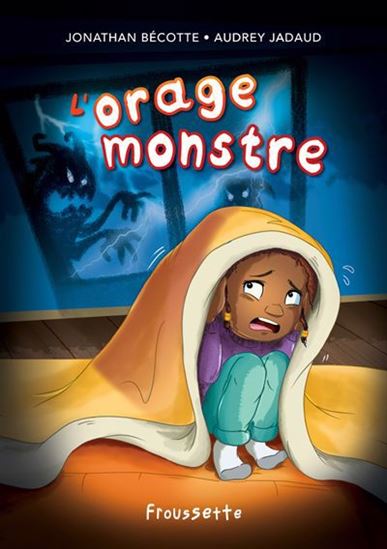 L'orage monstre L'orage monstre