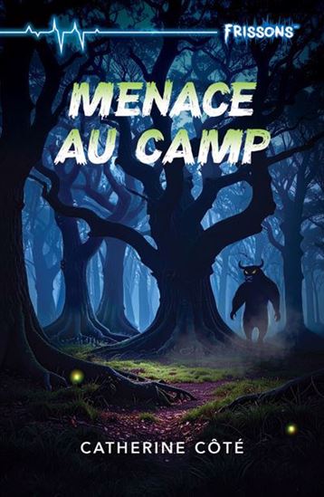 Menace du camp Menace du camp