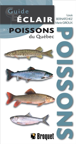 Guide éclair. Poissons du Québec Guide éclair. Poissons du Québec