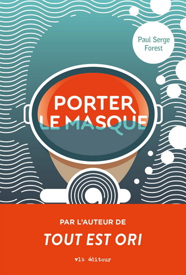 Porter le masque Porter le masque