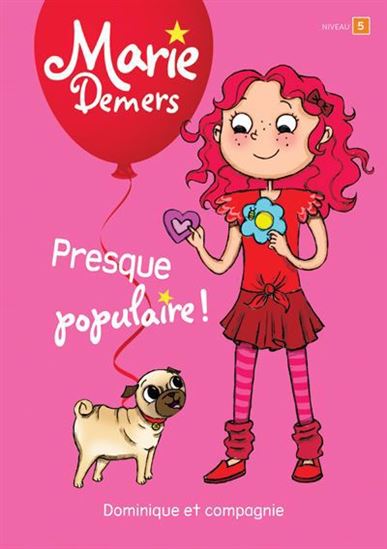 Presque populaire ! Niveau de lecture 5 Presque populaire ! Niveau de lecture 5