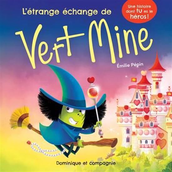 L'étrange échange de Vert Mine L'étrange échange de Vert Mine