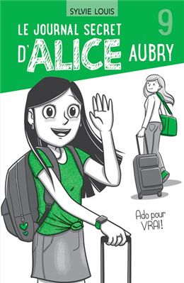 Le journal secret d'Alice Aubry v 09 Le journal secret d'Alice Aubry v 09
