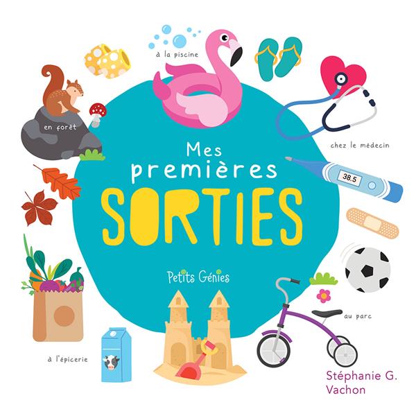 Mes premières sorties Mes premières sorties