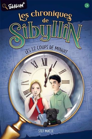 Les chroniques de Sibyllin 2A Les 12 coups de minuit Les chroniques de Sibyllin 2A Les 12 coups de minuit