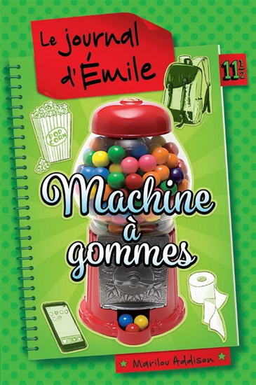 Le journal d'Emile v 11.5 Machine à gommes N éd. Le journal d'Emile v 11.5 Machine à gommes N éd.