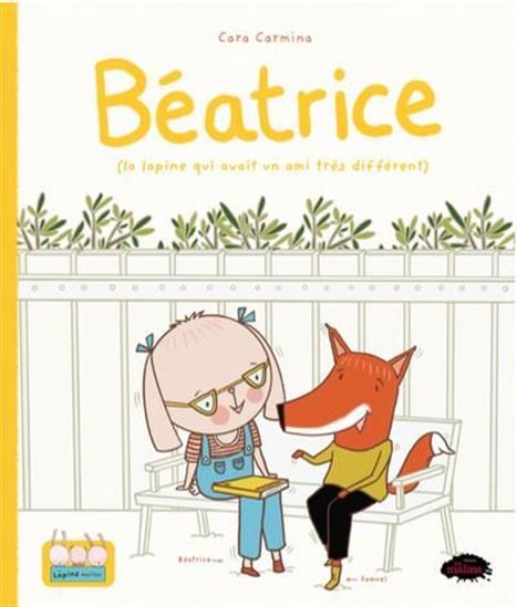 Béatrice (la lapine qui avait un ami très différent) Béatrice (la lapine qui avait un ami très différent)