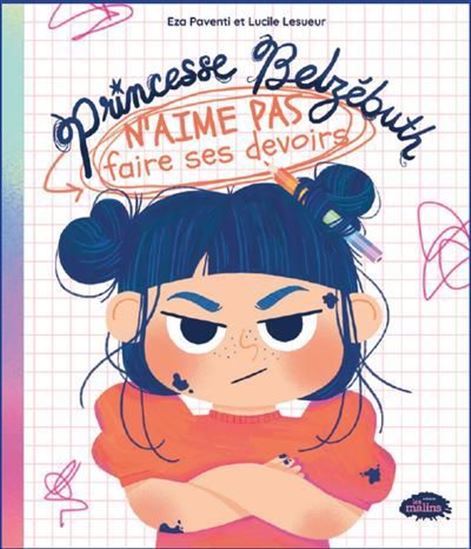 Princesse Belzébuth n'aime pas faire ses devoirs Princesse Belzébuth n'aime pas faire ses devoirs