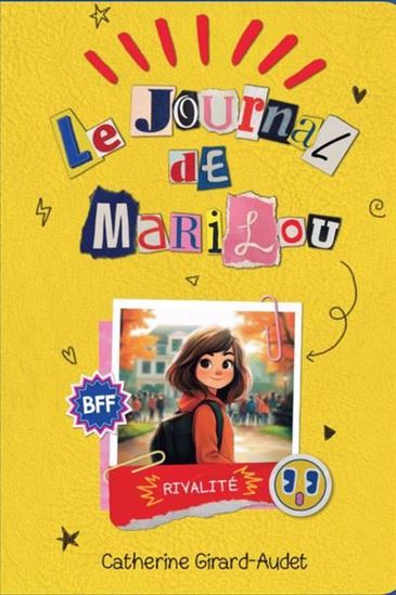 Le journal de Marilou v 04 Rivalité Le journal de Marilou v 04 Rivalité
