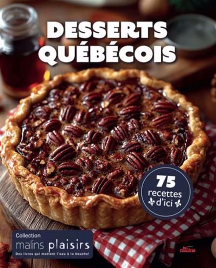 Desserts québécois Desserts québécois