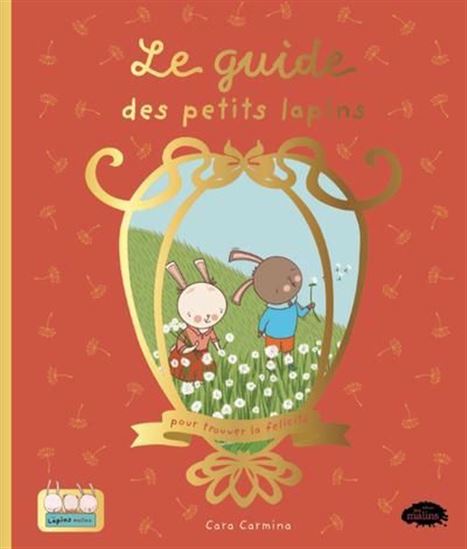 Le guide des petits lapins pour trouver la felicità Le guide des petits lapins pour trouver la felicità