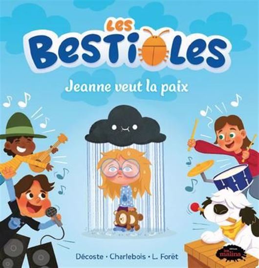 Les bestioles. Jeanne veut la paix Les bestioles. Jeanne veut la paix